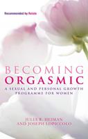   Becoming Orgasmic