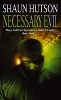   Necessary Evil