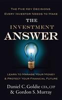   The Investment Answer