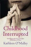   Childhood Interrupted