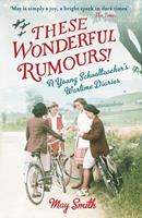   These Wonderful Rumours!