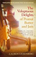 The Voluptuous Delights Of Peanut Butter And Jam