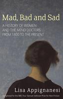   Mad, Bad And Sad
