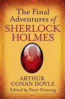   The Final Adventures of Sherlock Holmes