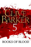   Books of Blood Volume 5