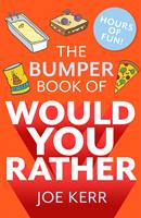 The Bumper Book of Would You Rather?