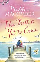  The Best Is Yet to Come