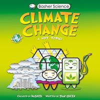   Basher Science: Climate Change