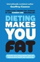   Dieting Makes You Fat