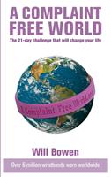   A Complaint Free World