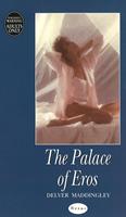   The Palace of Eros