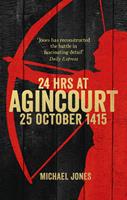   24 Hours at Agincourt
