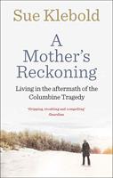   A Mother's Reckoning