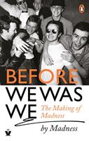   Before We Was We