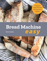   Bread Machine Easy