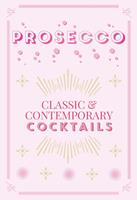   Prosecco Cocktails