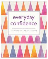   Everyday Confidence