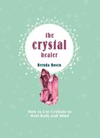   The Crystal Healer