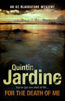   For the Death of Me (Oz Blackstone series, Book 9)