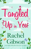   Tangled Up In You
