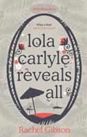   Lola Carlyle Reveals All