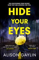   Hide Your Eyes