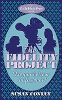   The Fidelity Project