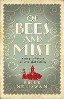   Of Bees and Mist