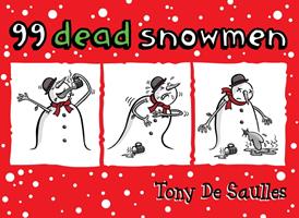   99 Dead Snowmen