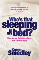   Who's That Sleeping in My Bed?