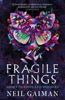   Fragile Things