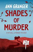   Shades of Murder (Mitchell & Markby 13)