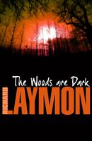   The Woods are Dark