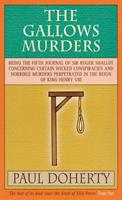   The Gallows Murders (Tudor Mysteries, Book 5)