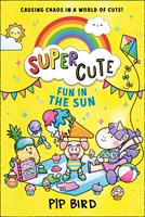Fun in the Sun (SUPER CUTE, Book 3)