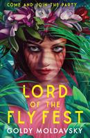  Lord of the Fly Fest