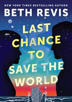   Last Chance to Save the World