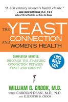   The Yeast Connection and Women's Health