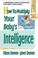   How to Multiply Your Baby's Intelligence