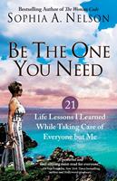   Be the One You Need