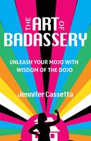   The Art of Badassery