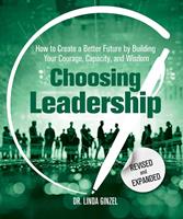   Choosing Leadership: Revised and Expanded