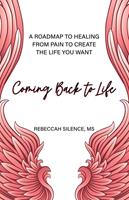   Coming Back to Life