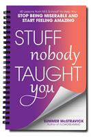   Stuff Nobody Taught You