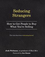   Seducing Strangers