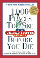   1,000 Places to See in the United States and Canada Before You Die