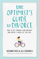   The Optimist's Guide to Divorce