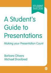 A Student's Guide to Presentations