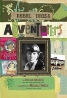   Rebel in a Dress: Adventurers