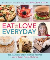   Eat What You Love--Everyday!